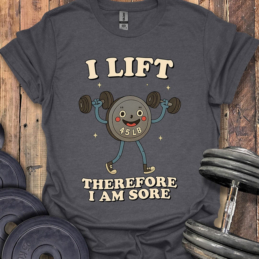 I Lift T-Shirt