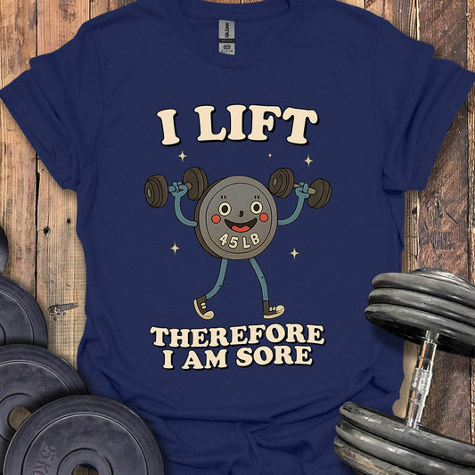 I Lift T-Shirt