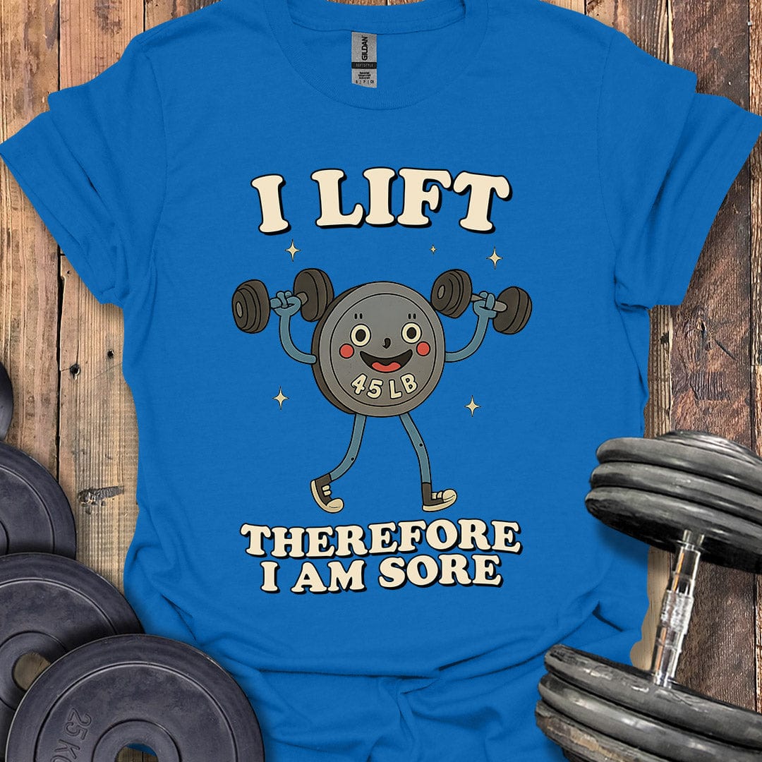 I Lift T-Shirt