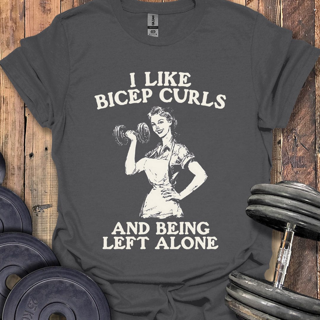I Like Bicep Curls T-Shirt