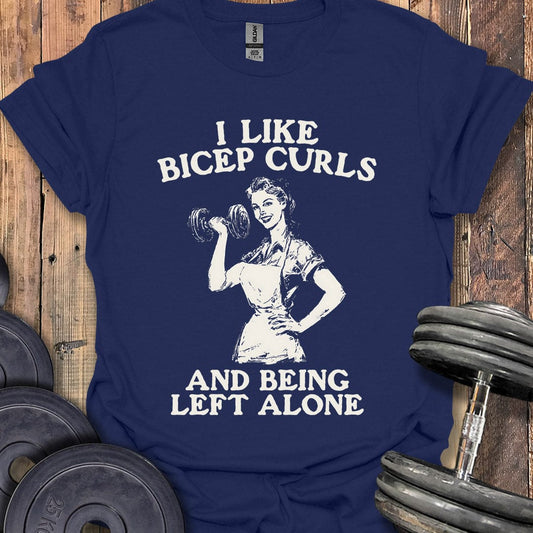 I Like Bicep Curls T-Shirt