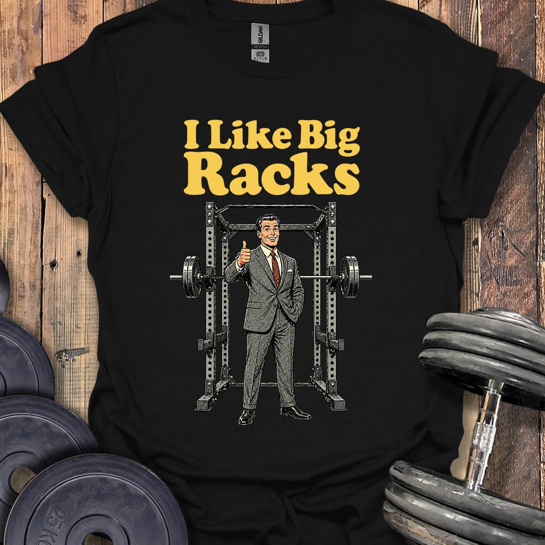 I Like Big Racks T-Shirt