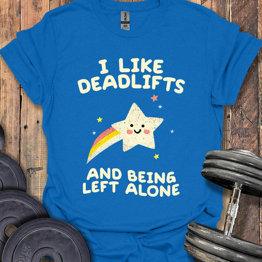 I Like Deadlifts T-Shirt