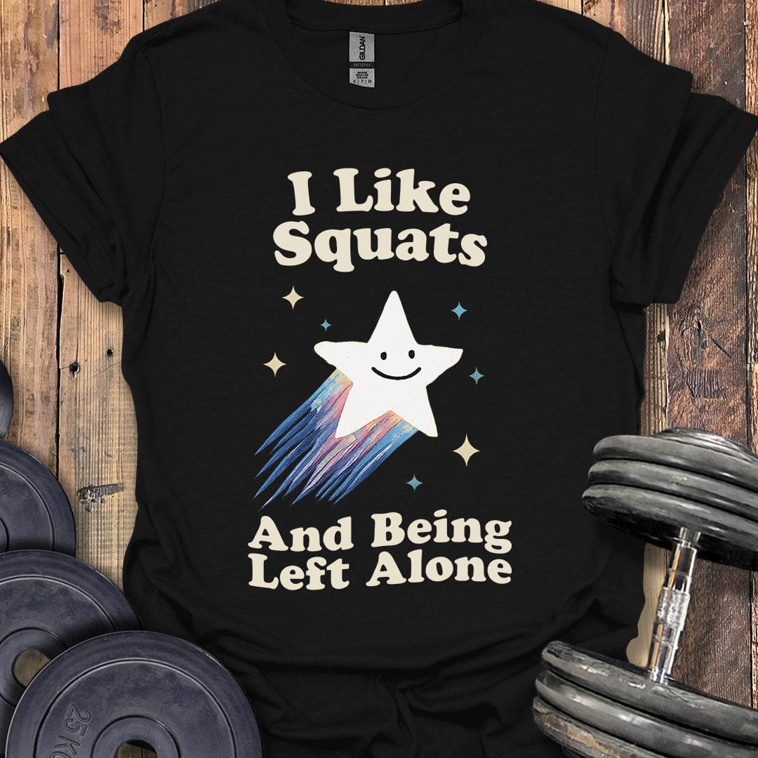 I Like Squats T-Shirt