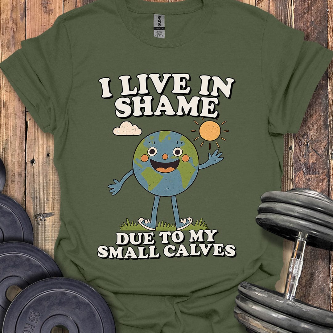 I Live in Shame T-Shirt