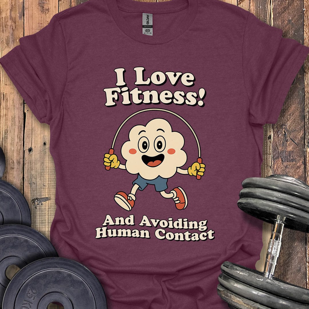 I Love Fitness T-Shirt