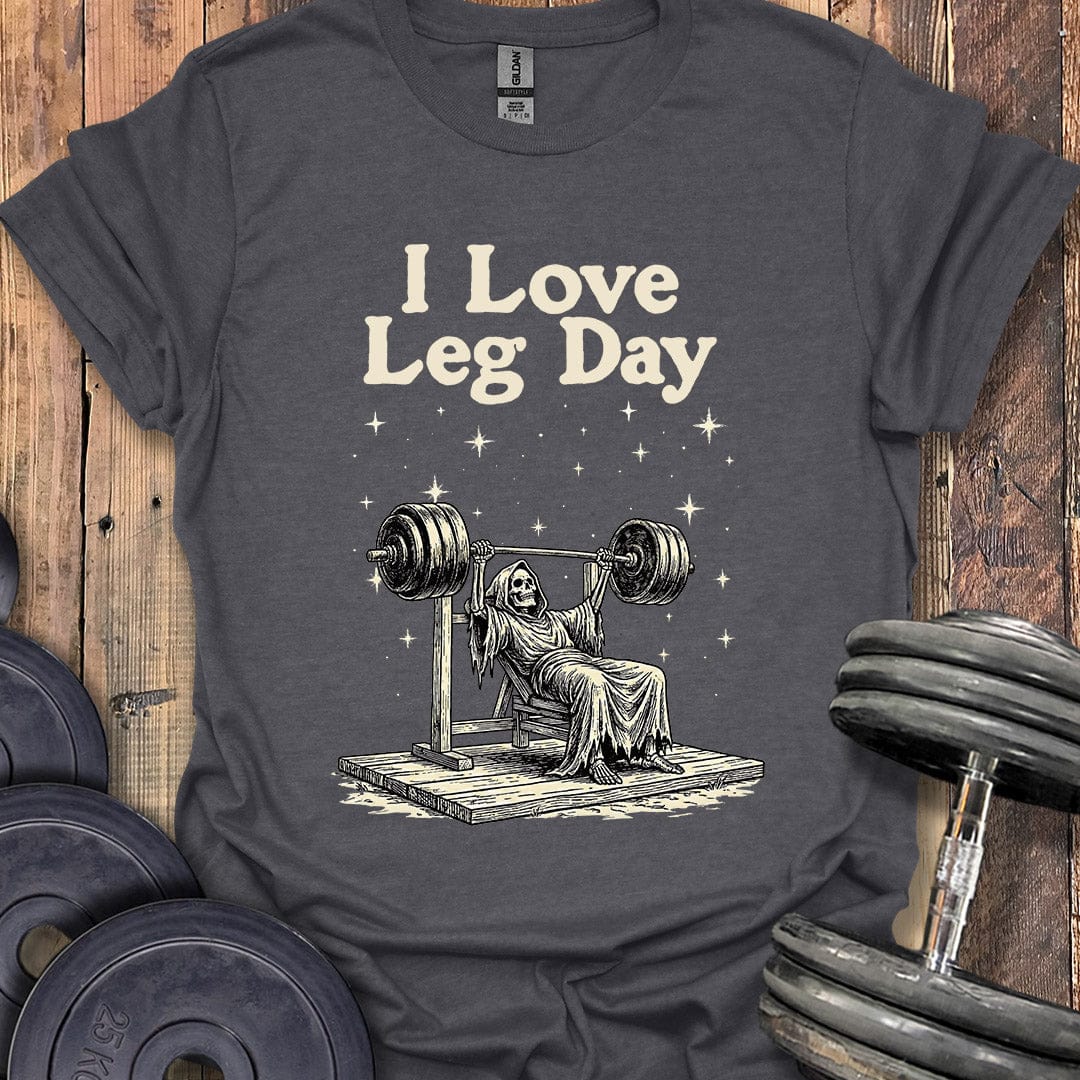 I Love Leg Day Bench T-Shirt