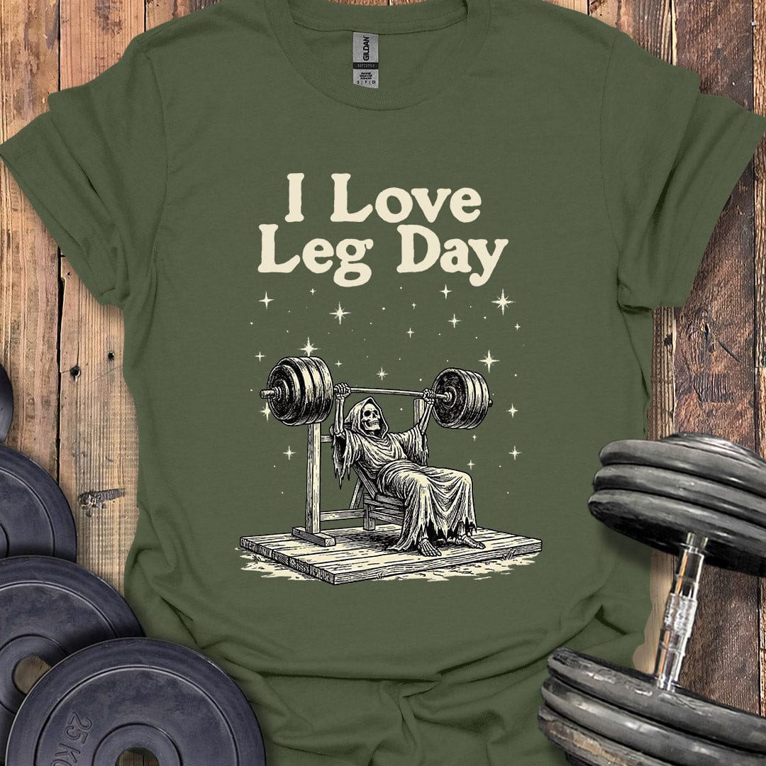 I Love Leg Day Bench T-Shirt