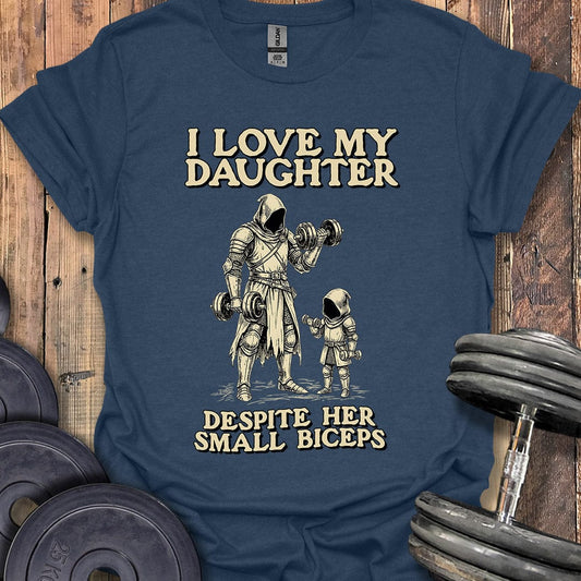 I Love My Daughter T-Shirt