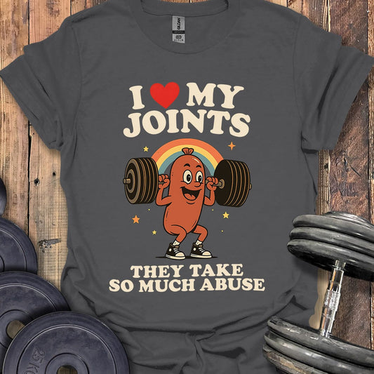 I Love My Joints T-Shirt
