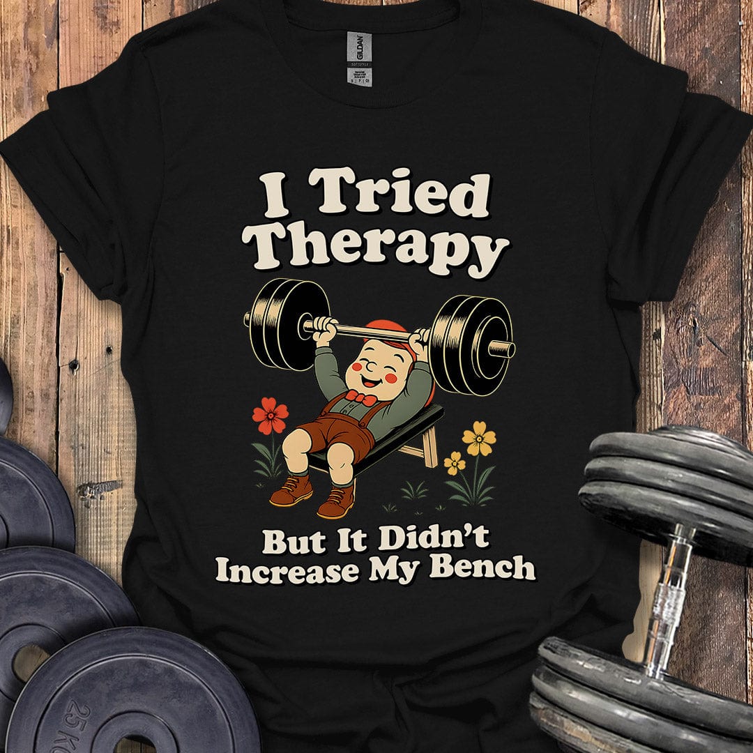 I Tried Therapy T-Shirt