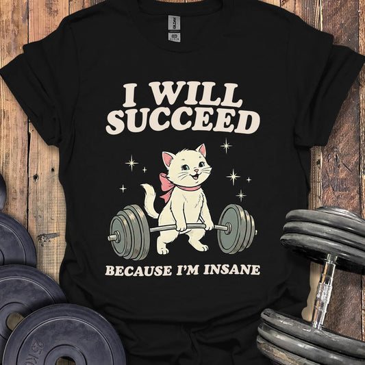 I Will Succeed Kitten T-Shirt