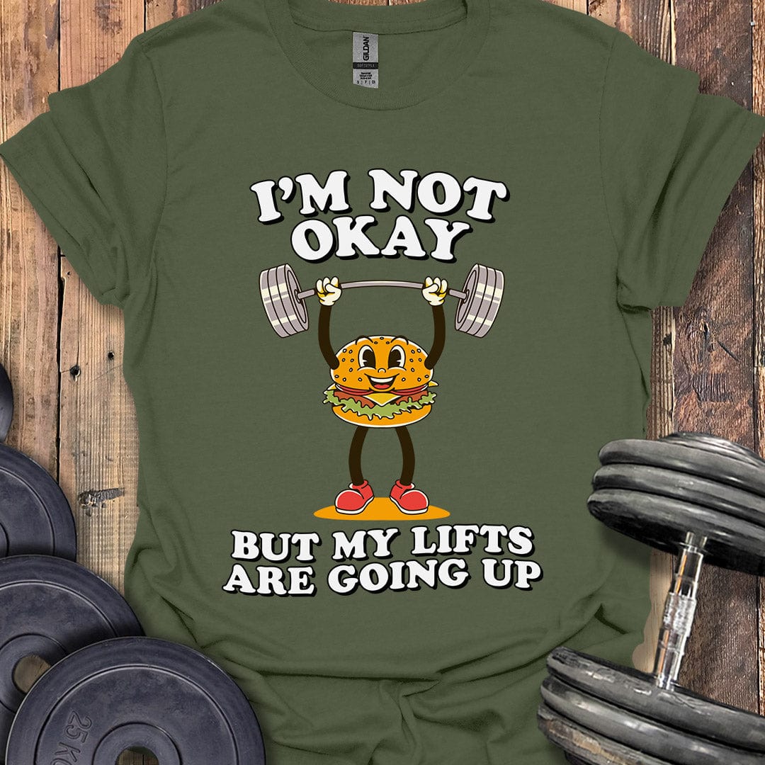 I'm Not Okay T-Shirt