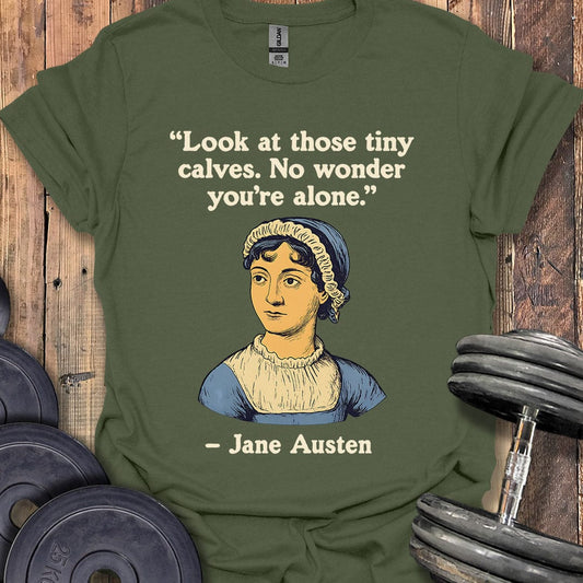 Jane Austen Quote T-Shirt