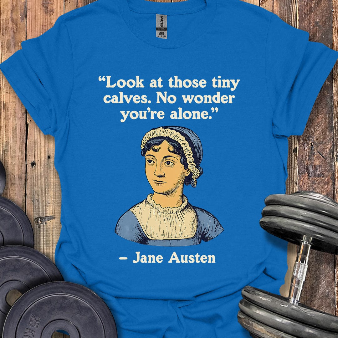 Jane Austen Quote T-Shirt