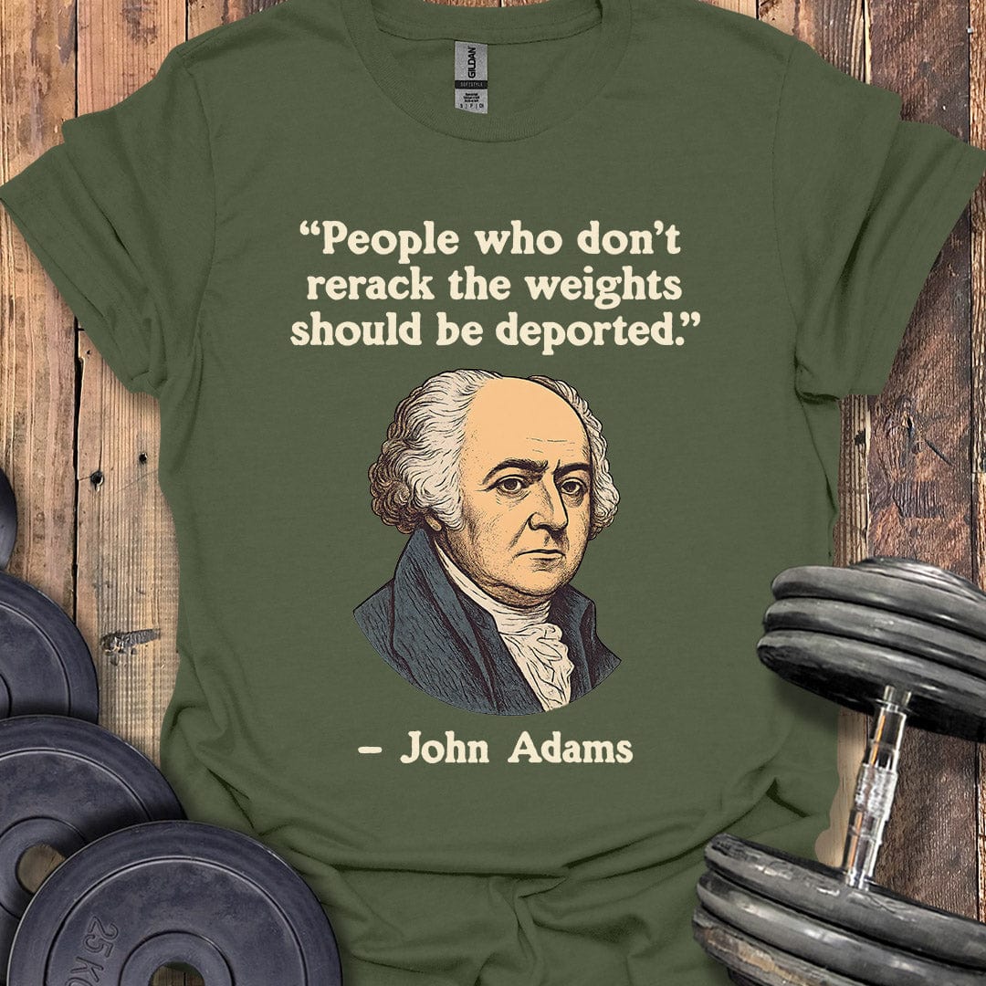 John Adams Quote T-Shirt