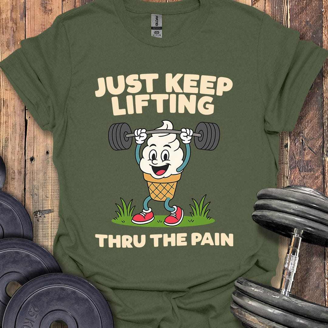Just Keep Lifting T-Shirt