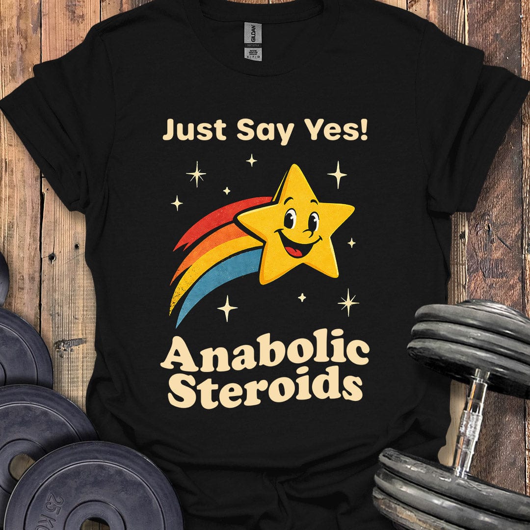 Just Say Yes T-Shirt