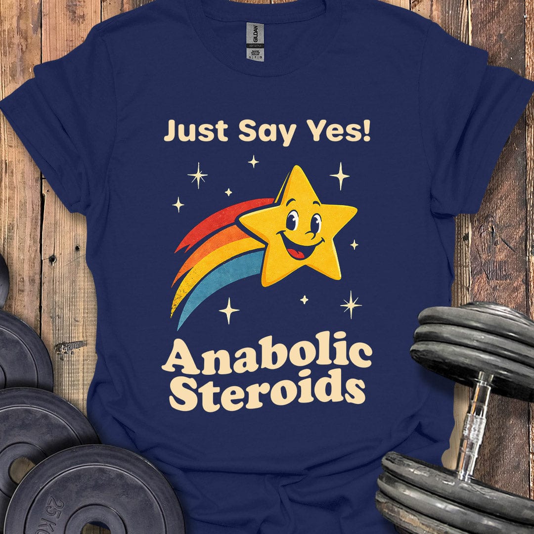 Just Say Yes T-Shirt