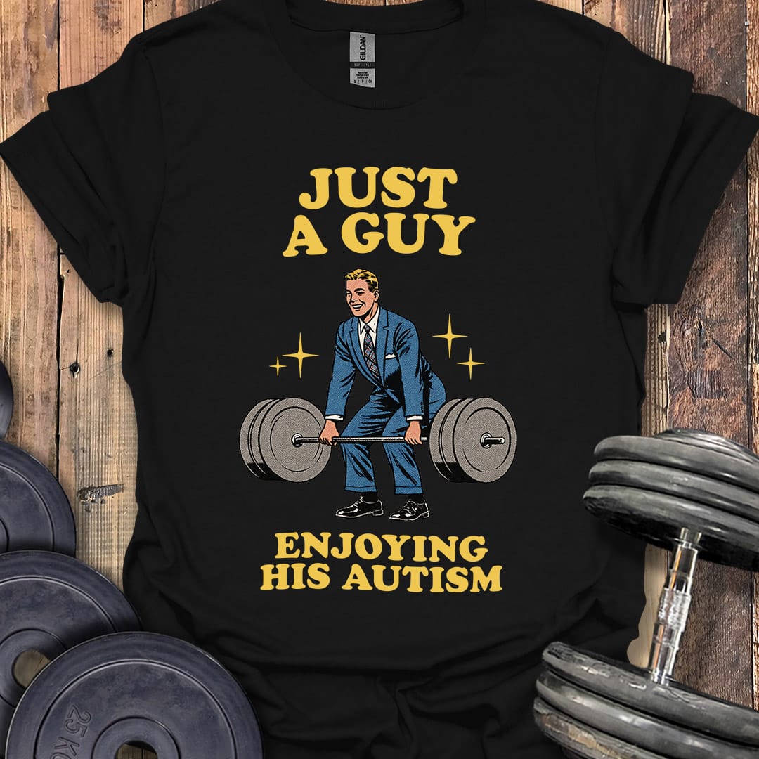 Just a Guy T-Shirt