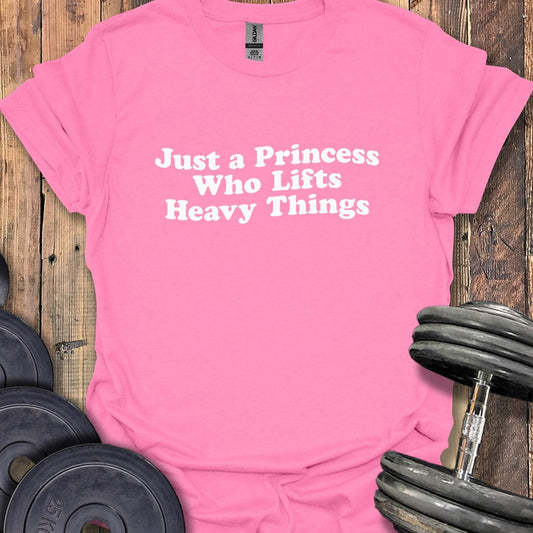 Just a Princess T-Shirt