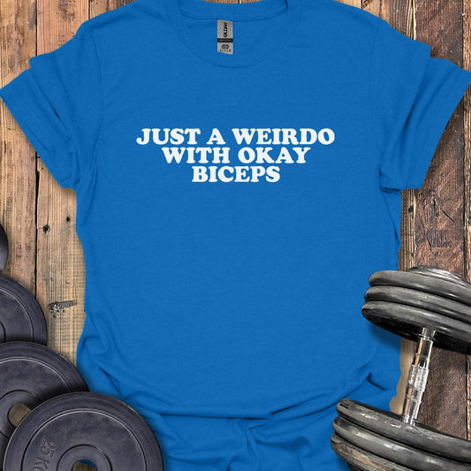 Just a Weirdo T-Shirt