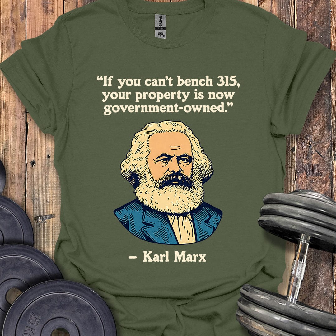 Karl Marx Bench 315 Quote T-Shirt