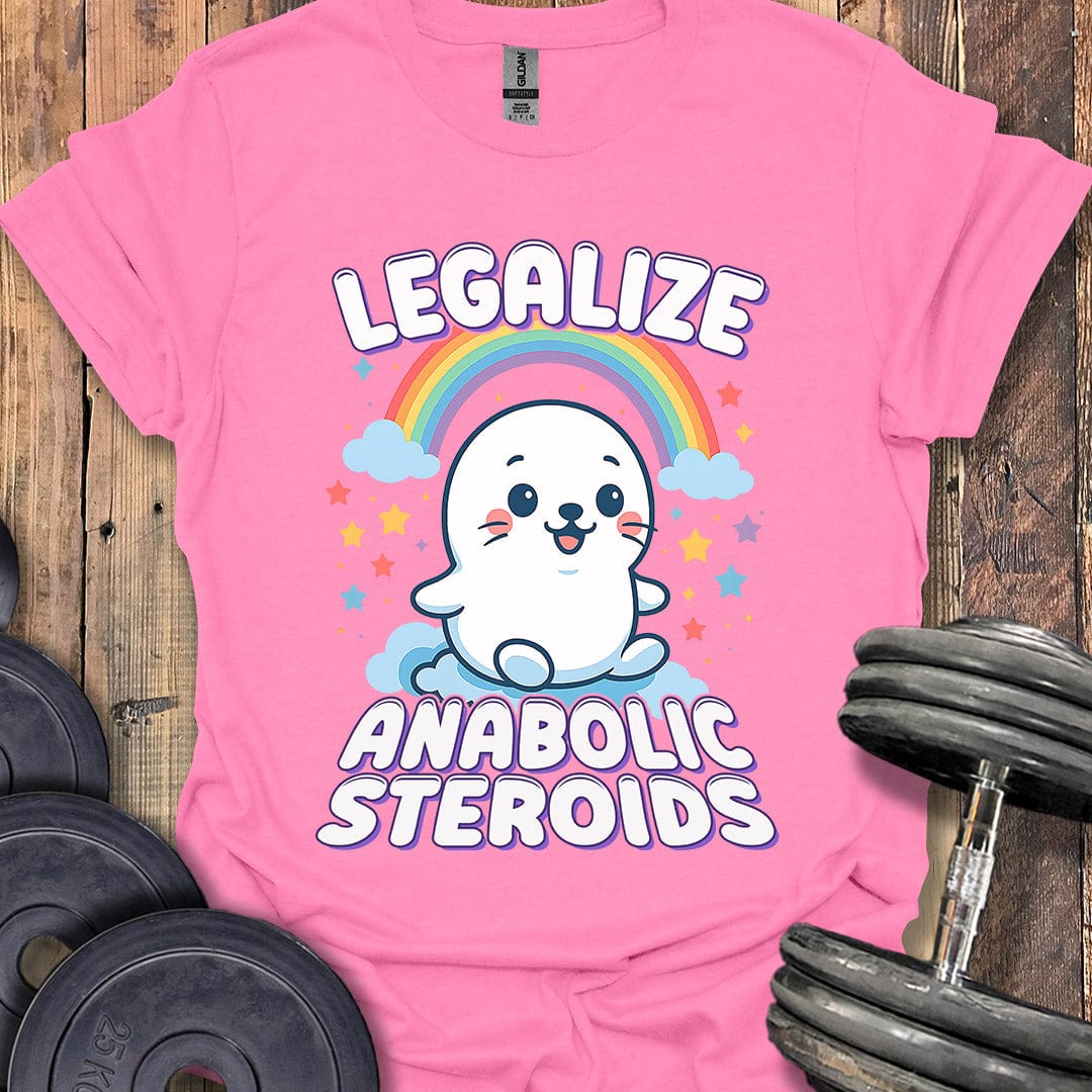 Legalize Anabolic Steroids T-Shirt