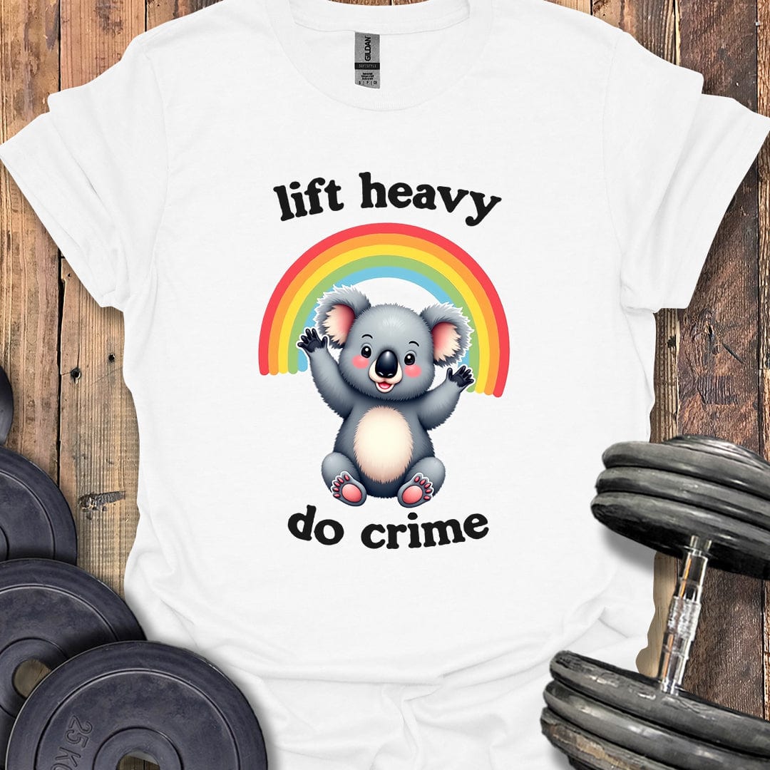 Lift Heavy, Do Crime T-Shirt