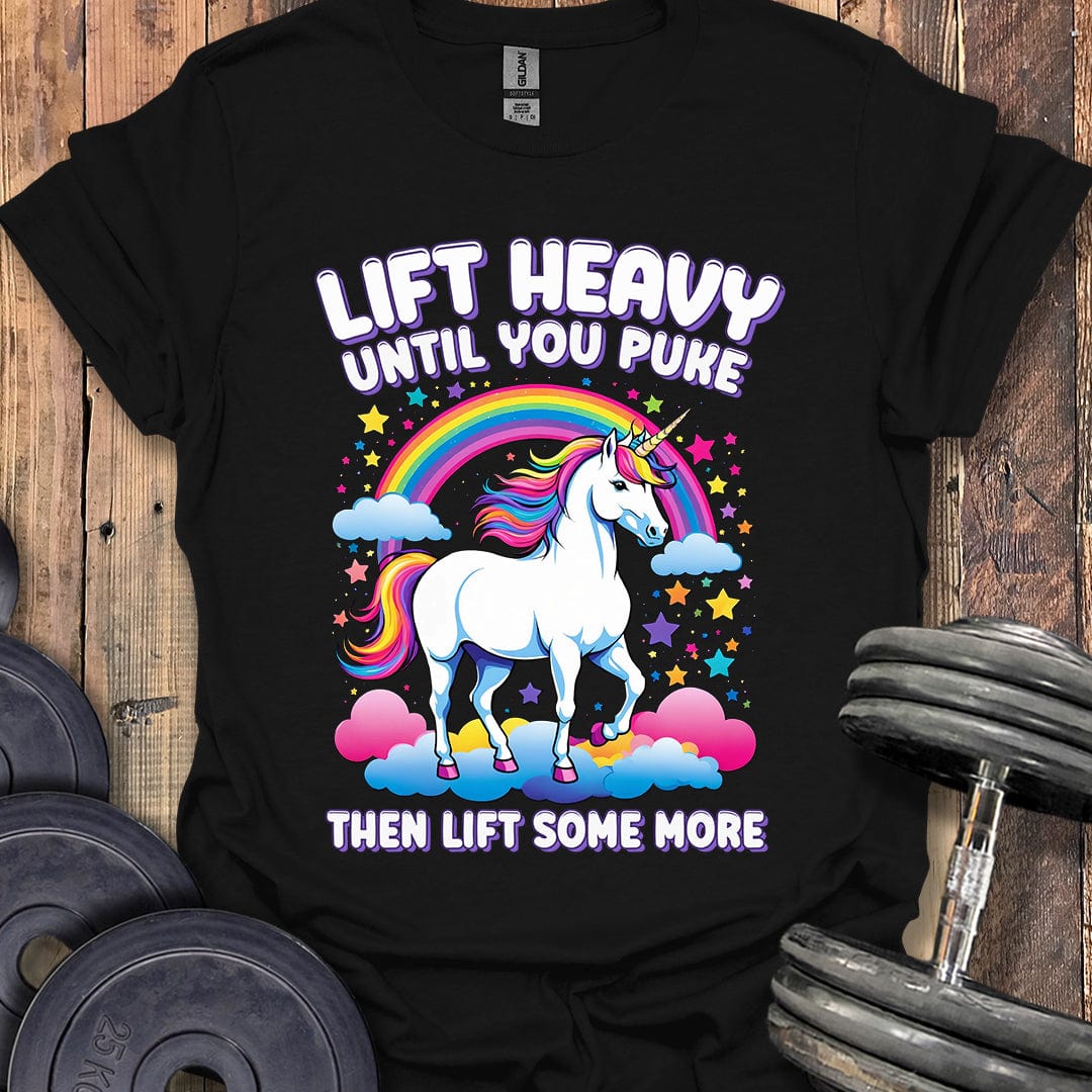 Lift Heavy Until You Puke T-Shirt