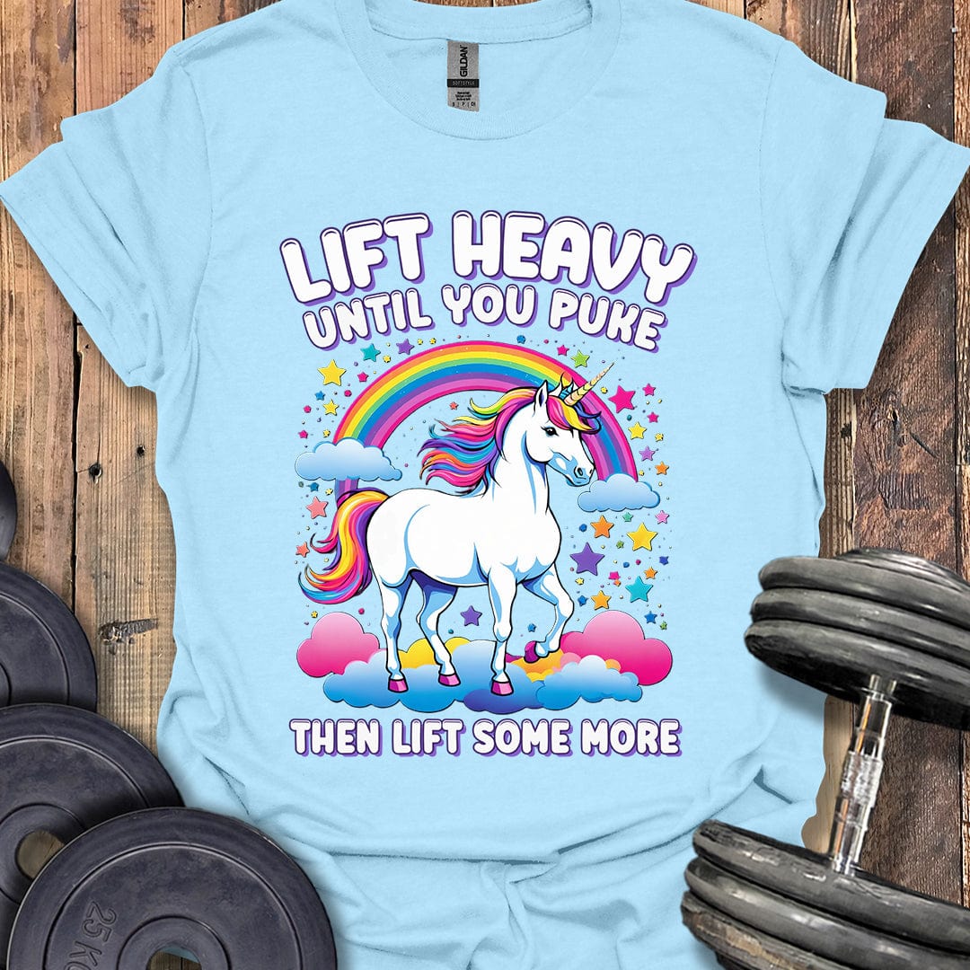 Lift Heavy Until You Puke T-Shirt