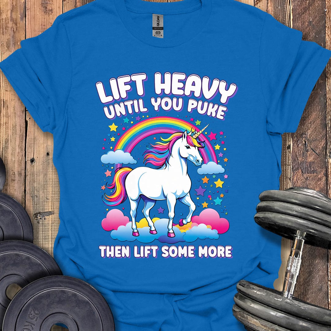 Lift Heavy Until You Puke T-Shirt