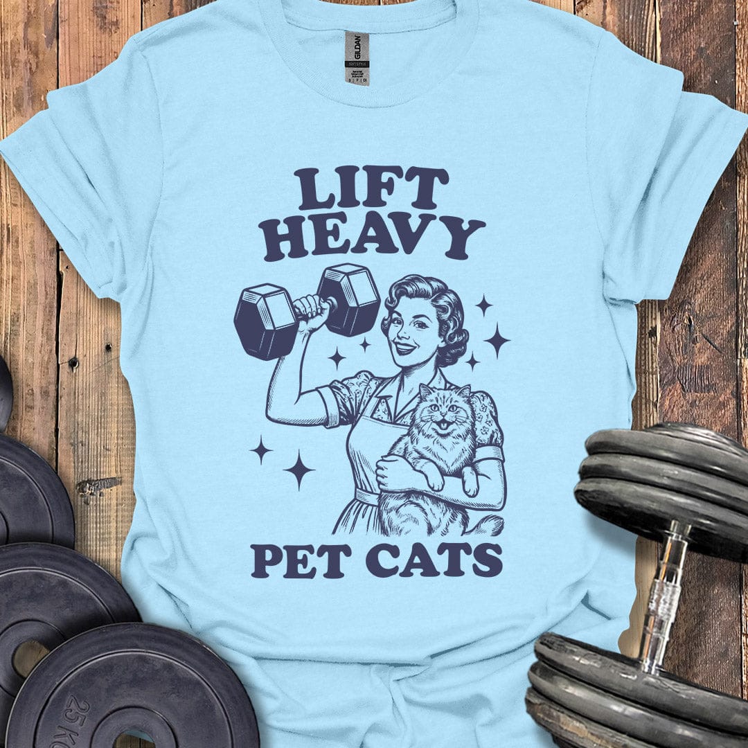 Lift Heavy, Pet Cats Housewife T-Shirt