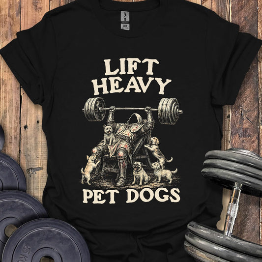 Lift Heavy, Pet Dogs Knight T-Shirt