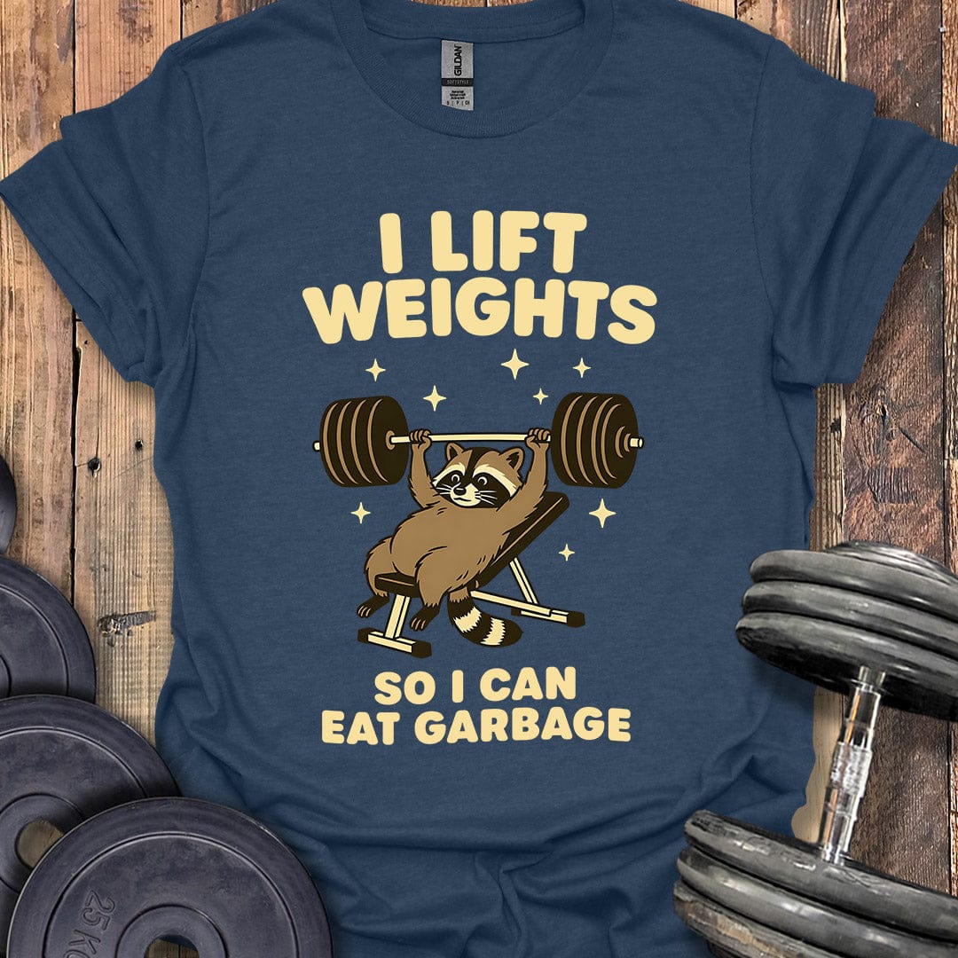 Lift and Eat Garbage T-Shirt