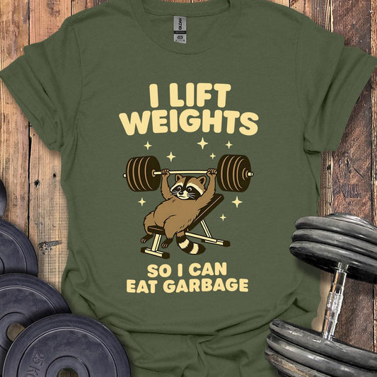 Lift and Eat Garbage T-Shirt