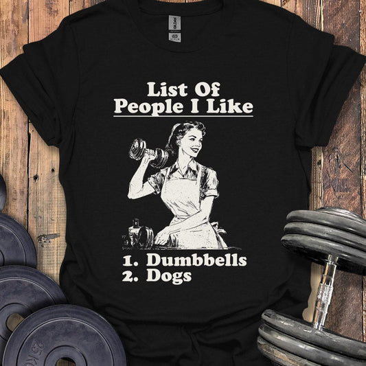 List of People I Like T-Shirt