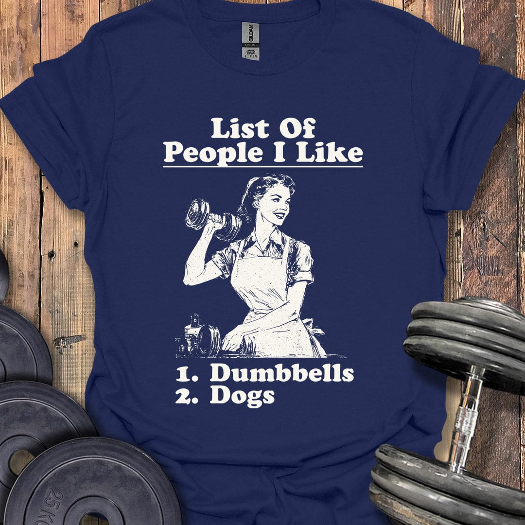 List of People I Like T-Shirt