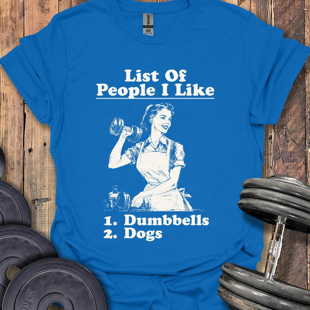 List of People I Like T-Shirt