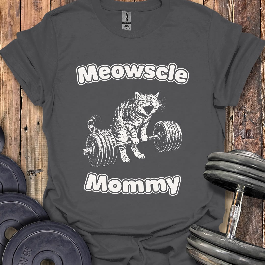 Meowscle Mommy T-Shirt