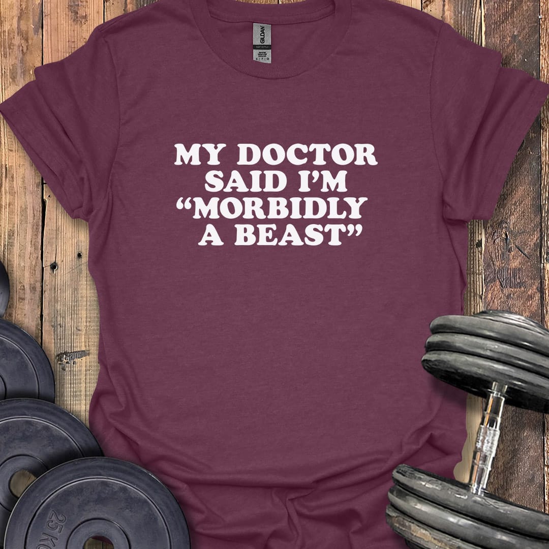 Morbidly a Beast T-Shirt