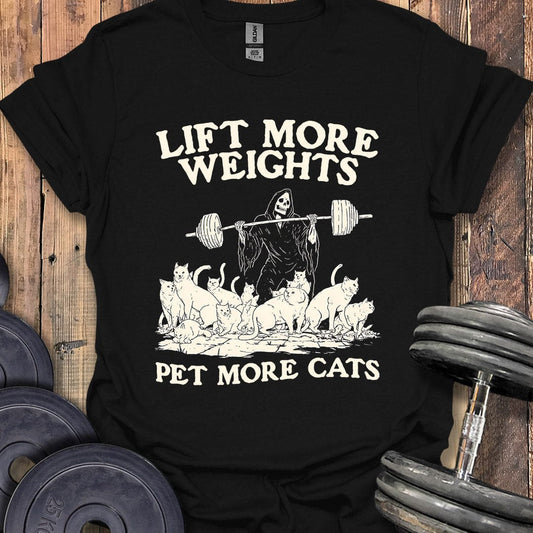 More Weights, More Cats T-Shirt
