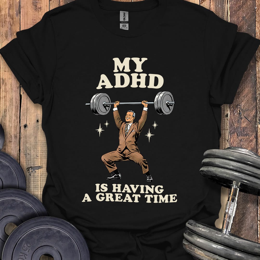 My ADHD T-Shirt