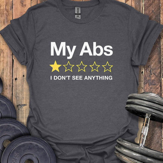 My Abs 1-Star Rating T-Shirt