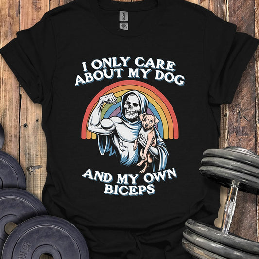 My Dog and My Own Biceps T-Shirt