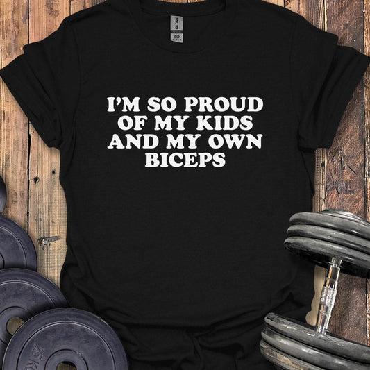 My Kids and My Biceps T-Shirt