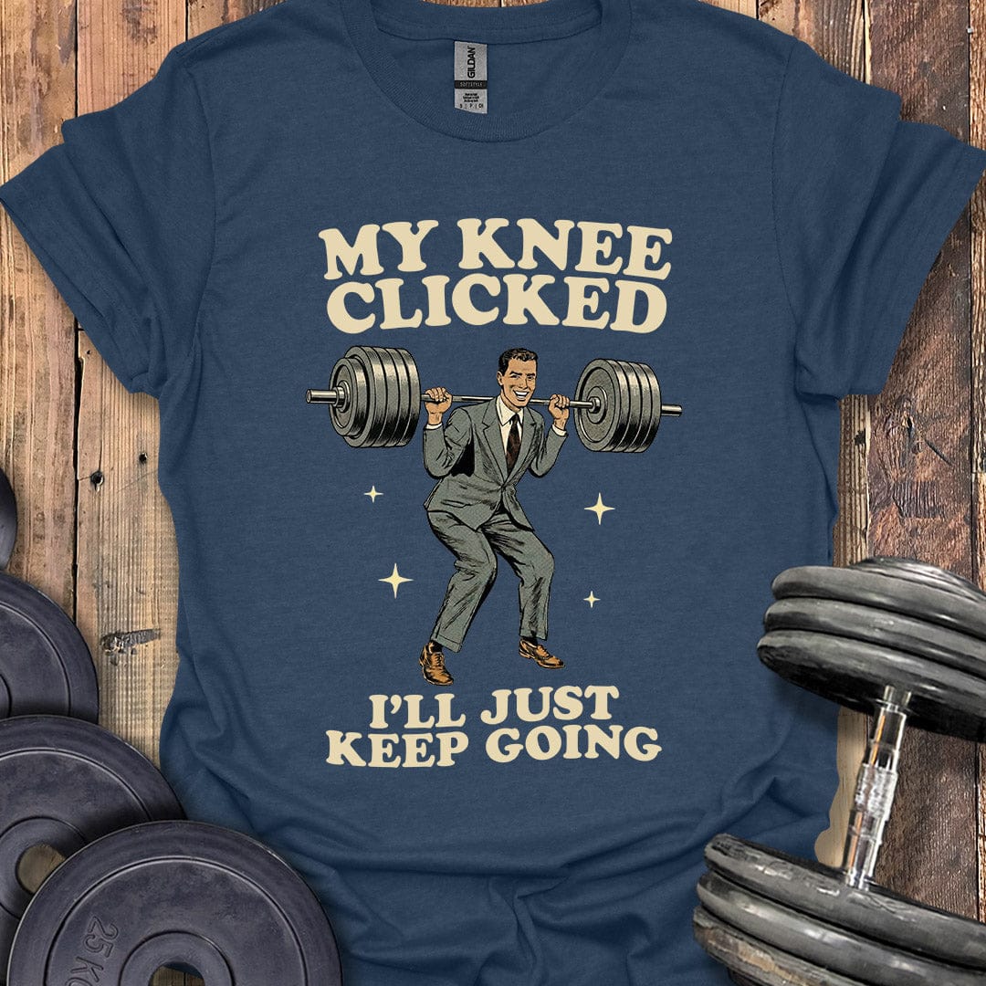 My Knee Clicked T-Shirt