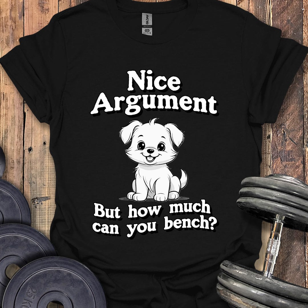 Nice Argument T-Shirt