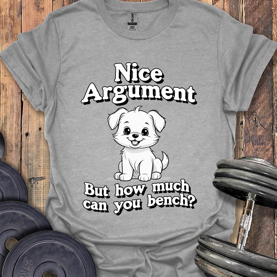 Nice Argument T-Shirt