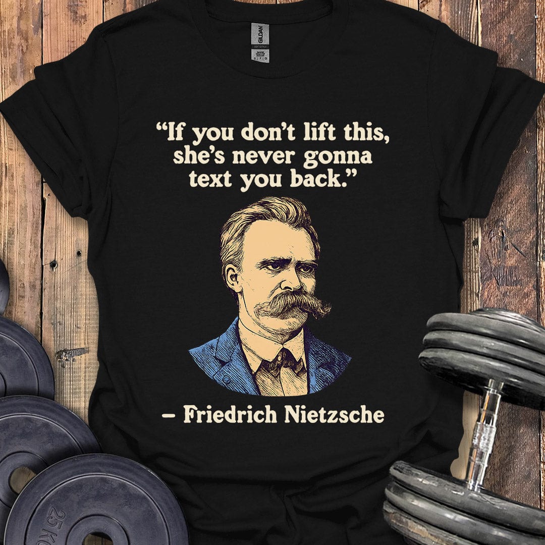 Nietzsche Quote T-Shirt